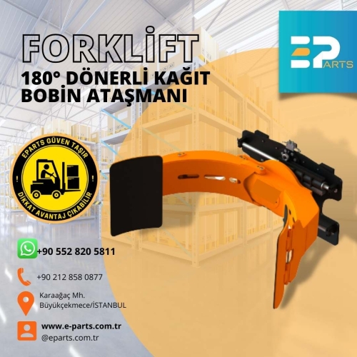 Forklift 180° Dönerli Kağıt Bobin Ataşmanı