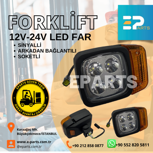 Forklift Led Far 12V-24V SİNYALLİ ARKADAN BAĞLANTILI SOKETLİ