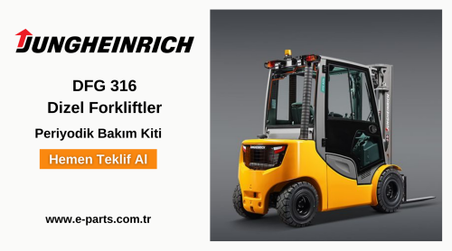 Jungheinrich DFG 316 Dizel forkliftler Periyodik Bakım Kiti