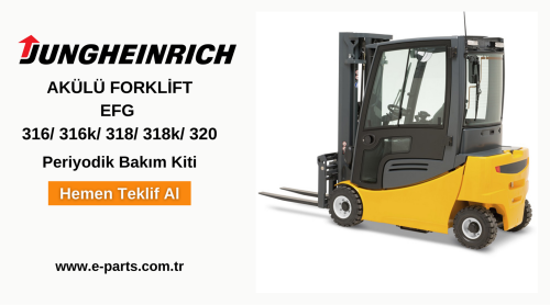 Jungheinrich EFG 316/ 316k/ 318/ 318k/ 320 Periyodik Bakım Kiti