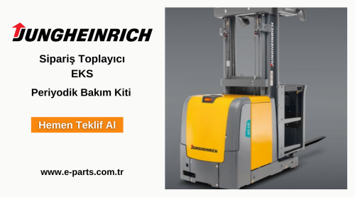 Jungheinrich Sipariş Toplayıcı EKS Periyodik Bakım Kiti