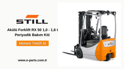 Still Akülü Forklift RX 50 1,0 - 1,6 t Periyodik Bakım Kiti