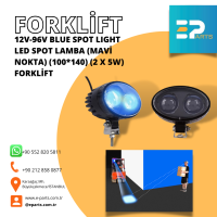 Forklift Blue Spot Light - Mavi Nokta  - 12V-96V LED SPOT LAMBA (MAVİ NOKTA) (100*140) (2 X 5W) FORKLİFT