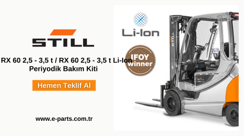 Still Akülü Forklift  RX 60 2,5 - 3,5 t / RX 60 2,5 - 3,5 t Li-Ion Periyodik Bakım Kiti